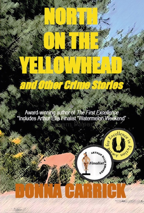 North on the Yellowhead and Other Crime Stories