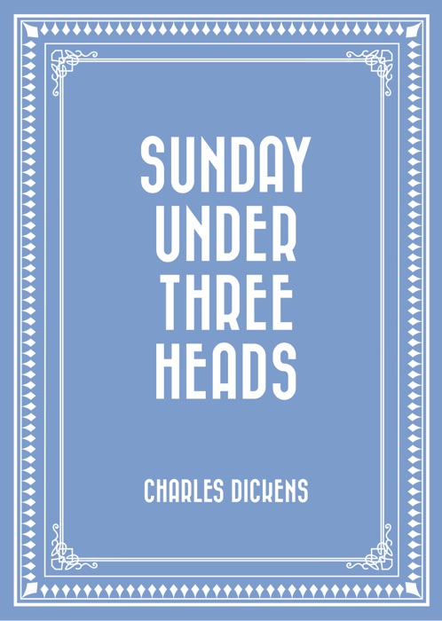 Sunday Under Three Heads