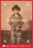 Survivors: True Stories of Children in the Holocaust - Allan Zullo