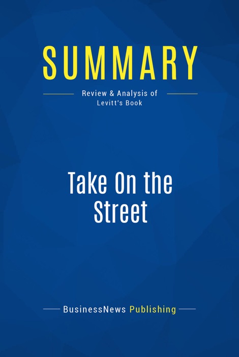 Summary: Take On the Street