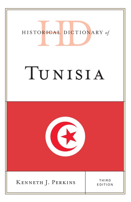 Historical Dictionary of Tunisia