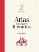 Atlas de los lugares literarios - Cris F. Oliver