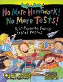 No More Homework! No More Tests! - Bruce Lansky & Stephen Carpenter