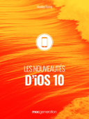 Les nouveautés d'iOS 10 - Nicolas Furno