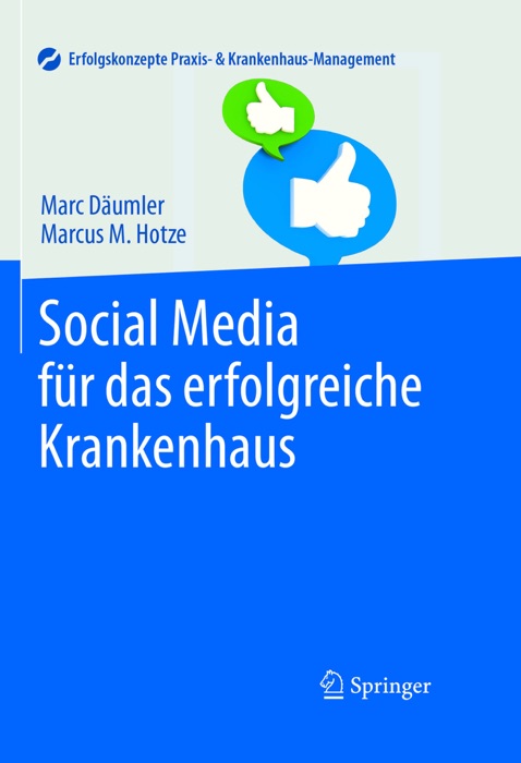 Social Media für das erfolgreiche Krankenhaus