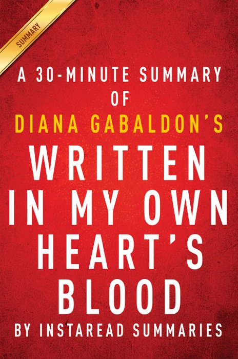 Written in My Own Heart's Blood (Outlander Book 8) by Diana Gabaldon - A 30-minute Summary