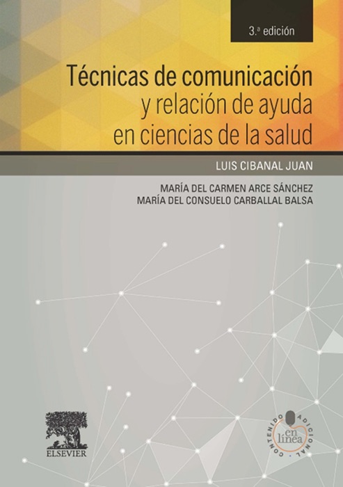 Técnicas de comunicación y relación de ayuda en ciencias de la salud