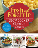 Phyllis Good - Fix-It and Forget-It Slow Cooker Champion Recipes artwork