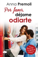 Por favor, déjame odiarte ebook Download
