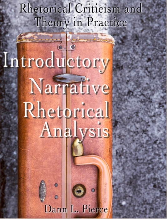 Introductory Narrative Rhetorical Analysis