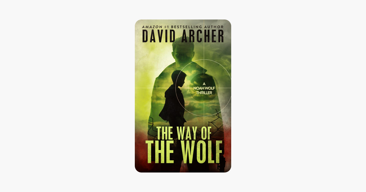 ‎The Way of the Wolf - A Noah Wolf Novel on Apple Books