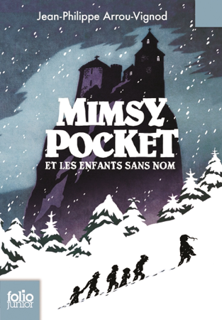 Mimsy Pocket et les enfants sans nom - Jean-Philippe Arrou-Vignod