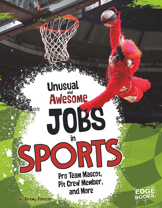 Unusual and Awesome Jobs in Sports