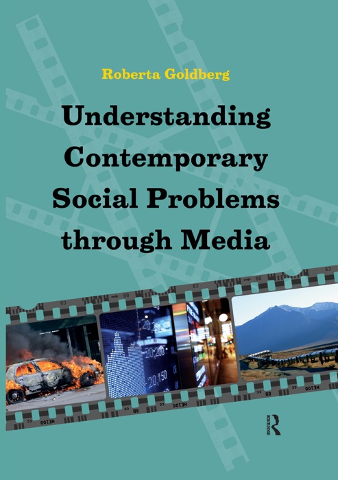 Understanding Contemporary Social Problems Through Media