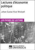 Lectures d'économie politique de Johan Gustav Knut Wicksell - Encyclopaedia Universalis
