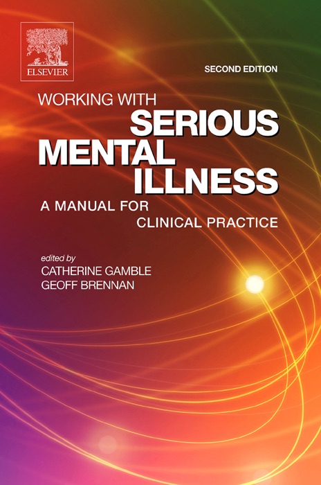 Working with Serious Mental Illness E-Book