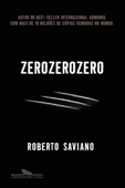 Zero Zero Zero - Roberto Saviano