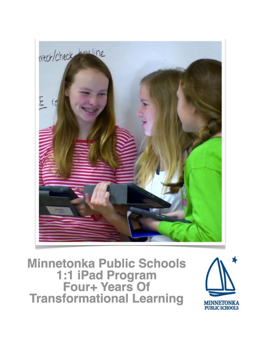 Minnetonka Public Schools 1:1 iPad Program