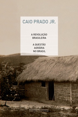 Capa do livro A Revolução Brasileira de Caio Prado Júnior