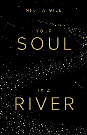 Your Soul is a River - Nikita Gill