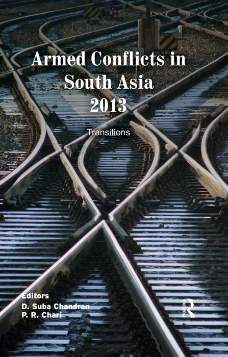 Armed Conflicts in South Asia 2013