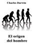 Charles Darwin - El origen del hombre artwork