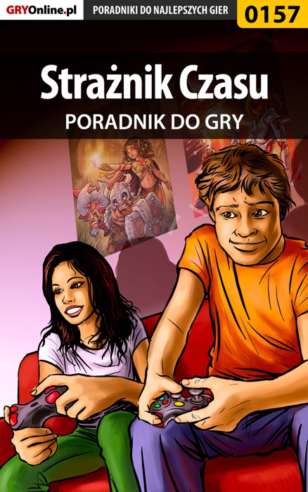 Strażnik Czasu (Poradnik do gry)