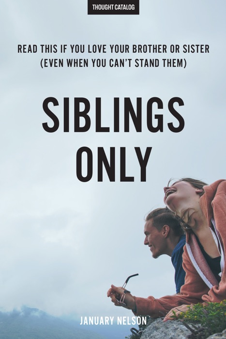 Siblings Only