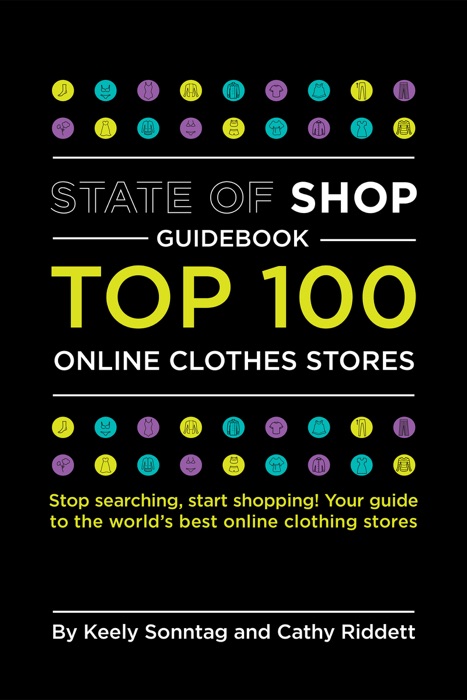 State of Shop Guidebook: Top 100 Online Clothes Stores