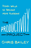Chris Bailey - The Productivity Project artwork
