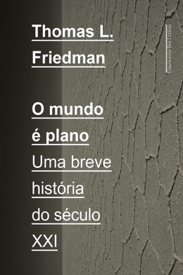 Capa do livro O mundo é plano: Uma breve história do século XXI de Thomas L. Friedman