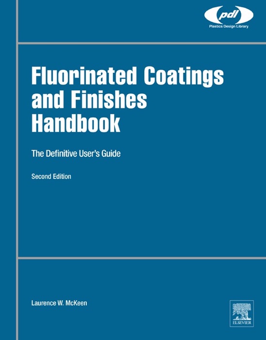 Fluorinated Coatings and Finishes Handbook