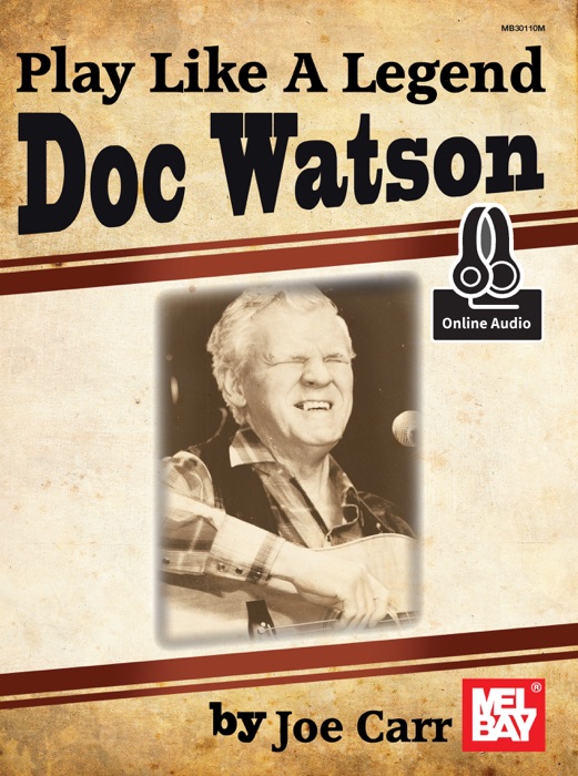 Play Like a Legend: Doc Watson