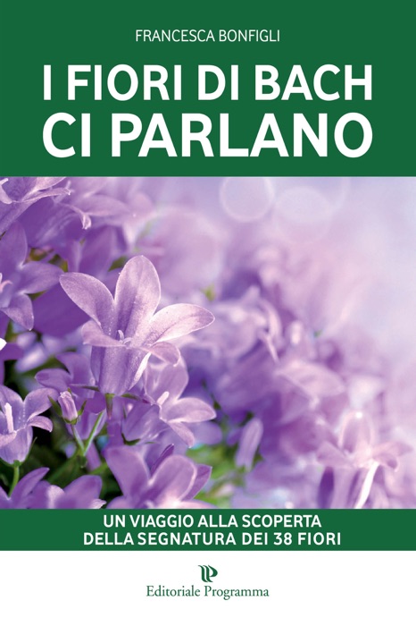 I fiori di Bach ci parlano