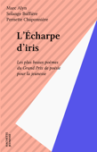 L'Écharpe d'iris - Marc Alyn, Solange Buffière & Pernette Chaponnière