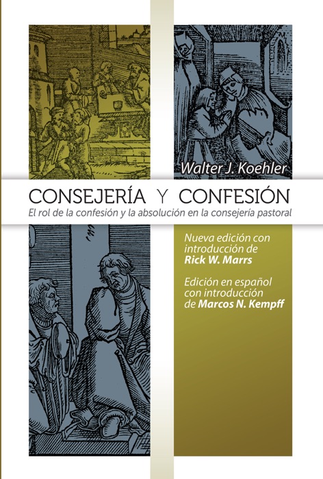 Consejería y Confesión (Counseling and Confession)