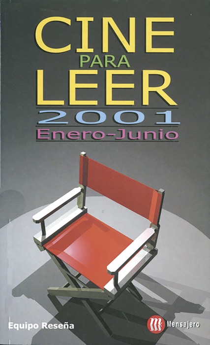 Cine para leer 2001. Enero-Junio