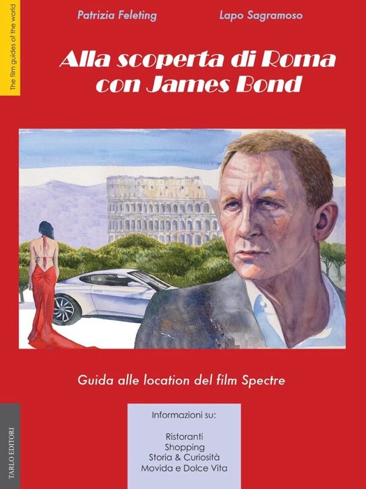Alla scoperta di Roma con James Bond