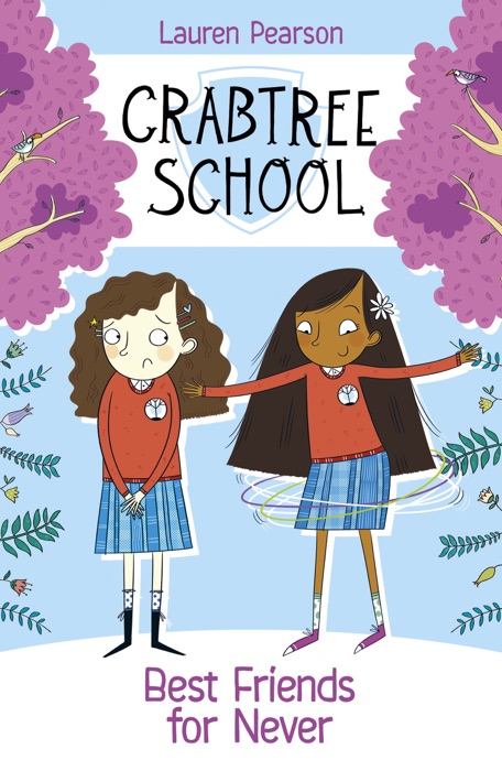 Crabtree School 2: Best Friends For Never