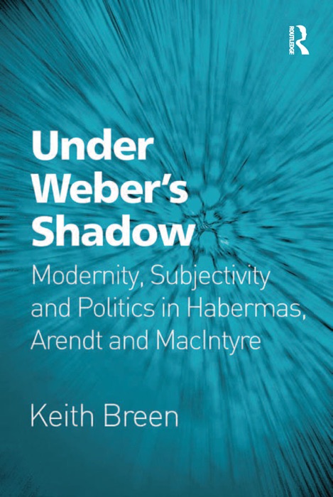 Under Weber’s Shadow