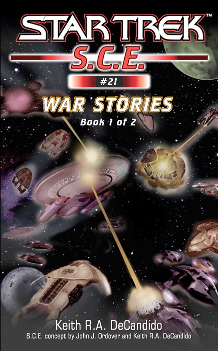 Star Trek: S.C.E.: War Stories, Book 1