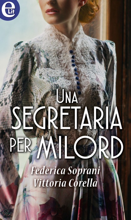 Una segretaria per milord (eLit)