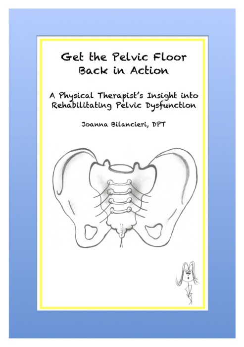 Get the Pelvic Floor Back in Action