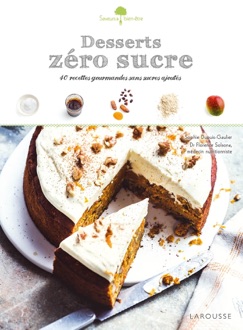 Desserts zéro sucre - Sophie Dupuis-Gaulier