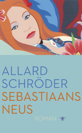 Sebastiaans neus - Allard Schröder