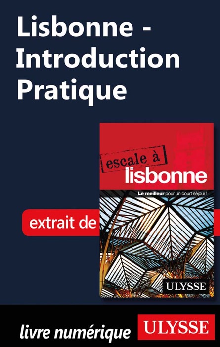 Lisbonne - Introduction pratique