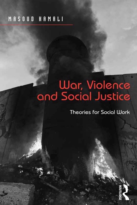 War, Violence and Social Justice