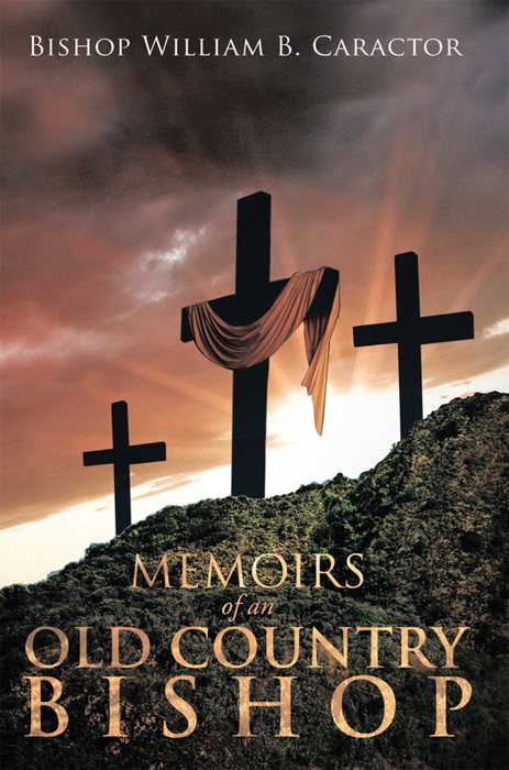 Memoirs of an Old Country Bishop