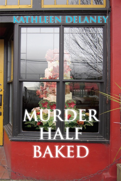 Murder Half-Baked