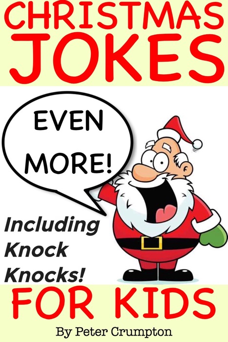 Even More Christmas Jokes for Kids